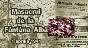 Masacrul de la Fântâna Albă, 1 aprilie 1941 | ROMÂNIA în imagini de ieri şi  azi
